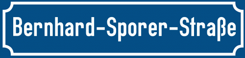 Straßenschild Bernhard-Sporer-Straße