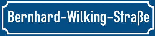 Straßenschild Bernhard-Wilking-Straße
