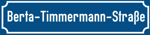 Straßenschild Berta-Timmermann-Straße
