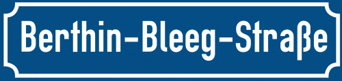Straßenschild Berthin-Bleeg-Straße