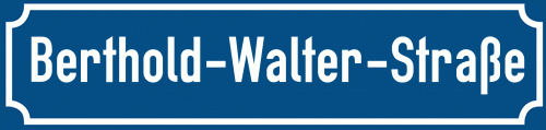 Straßenschild Berthold-Walter-Straße
