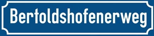 Straßenschild Bertoldshofenerweg