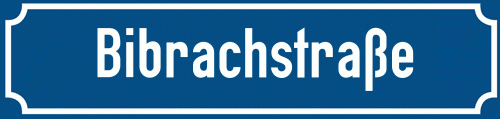 Straßenschild Bibrachstraße