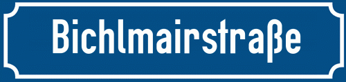 Straßenschild Bichlmairstraße