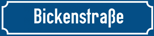 Straßenschild Bickenstraße