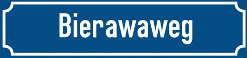 Straßenschild Bierawaweg