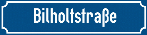 Straßenschild Bilholtstraße