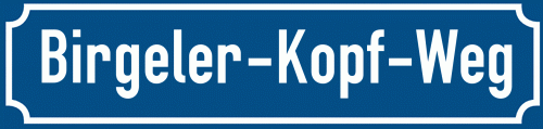 Straßenschild Birgeler-Kopf-Weg