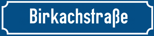 Straßenschild Birkachstraße