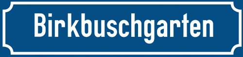 Straßenschild Birkbuschgarten