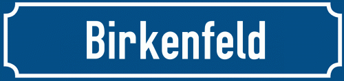 Straßenschild Birkenfeld