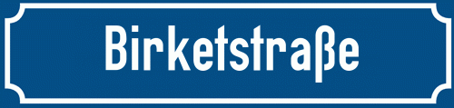 Straßenschild Birketstraße