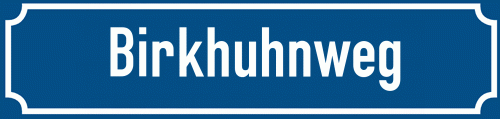 Straßenschild Birkhuhnweg