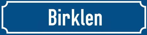 Straßenschild Birklen