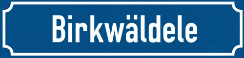 Straßenschild Birkwäldele zum kostenlosen Download