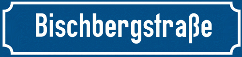Straßenschild Bischbergstraße zum kostenlosen Download