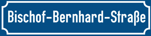 Straßenschild Bischof-Bernhard-Straße