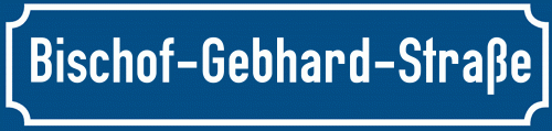 Straßenschild Bischof-Gebhard-Straße