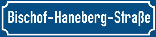 Straßenschild Bischof-Haneberg-Straße zum kostenlosen Download