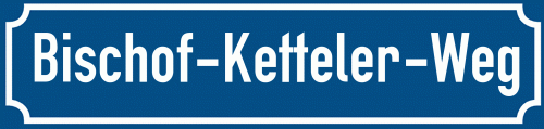 Straßenschild Bischof-Ketteler-Weg