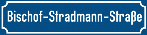 Straßenschild Bischof-Stradmann-Straße