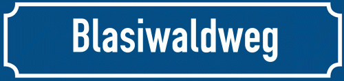 Straßenschild Blasiwaldweg