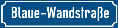 Straßenschild Blaue-Wandstraße