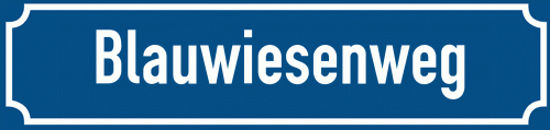 Straßenschild Blauwiesenweg