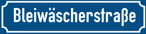 Straßenschild Bleiwäscherstraße zum kostenlosen Download