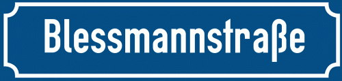 Straßenschild Blessmannstraße