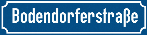 Straßenschild Bodendorferstraße