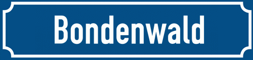 Straßenschild Bondenwald