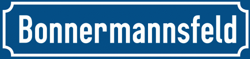 Straßenschild Bonnermannsfeld