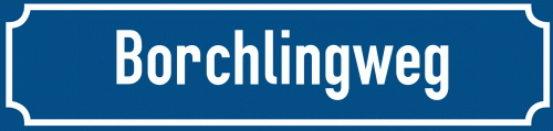 Straßenschild Borchlingweg