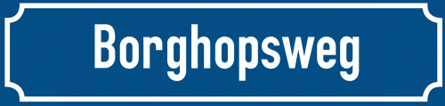 Straßenschild Borghopsweg