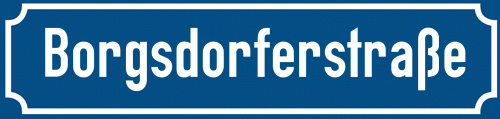 Straßenschild Borgsdorferstraße zum kostenlosen Download