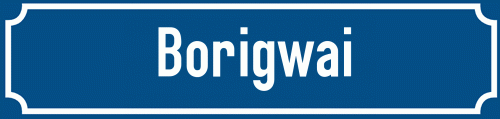 Straßenschild Borigwai