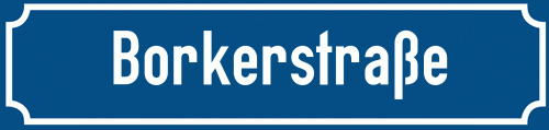 Straßenschild Borkerstraße