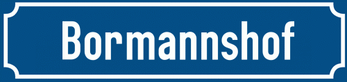 Straßenschild Bormannshof