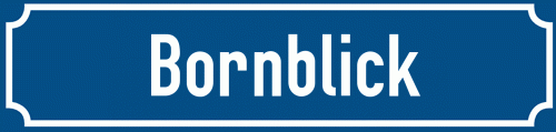 Straßenschild Bornblick