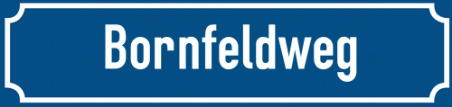 Straßenschild Bornfeldweg