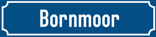 Straßenschild Bornmoor