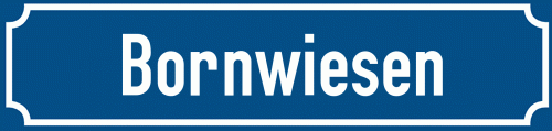 Straßenschild Bornwiesen
