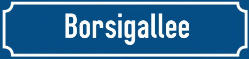 Straßenschild Borsigallee