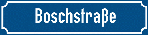 Straßenschild Boschstraße