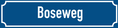 Straßenschild Boseweg