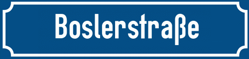 Straßenschild Boslerstraße zum kostenlosen Download