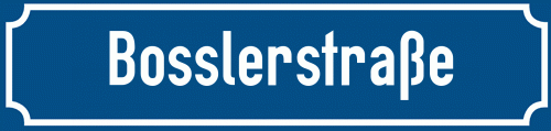 Straßenschild Bosslerstraße