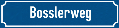 Straßenschild Bosslerweg