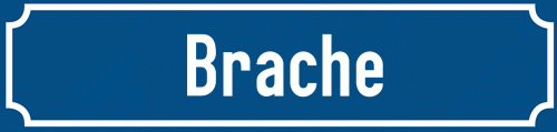 Straßenschild Brache